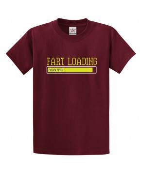 Fart Loading Please Wait Funny Unisex Classic Kids and Adults T-Shirt